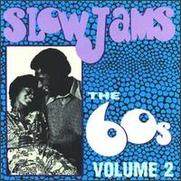 Slow Jams: The '60s, Vol. 2 - Various Artists