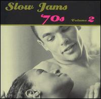 Slow Jams: The 70's, Vol. 2 - Various Artists
