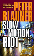 Slow Motion Riot - Blauner, Peter