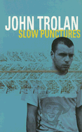 Slow Punctures - Trolan, John