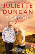 Slow Road to Love: A Mature-Age Christian Romance