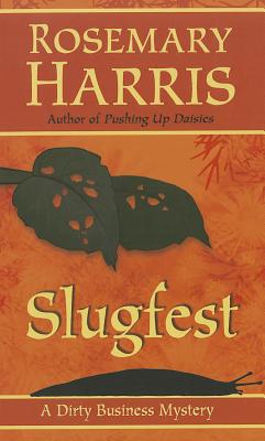 Slugfest - Harris, Rosemary