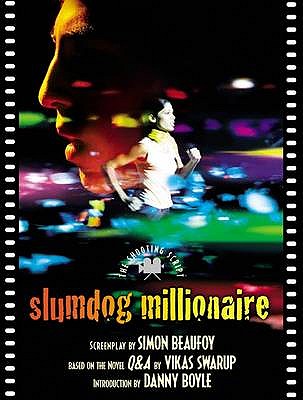 Slumdog Millionaire - Beaufoy, Simon