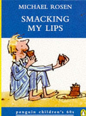 Smacking my Lips - Rosen, Michael