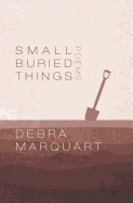 Small Buried Things