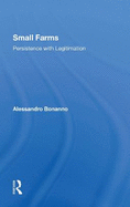 Small Farms: Persistence With Legitimation