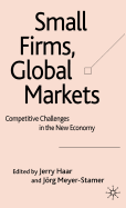 Small Firms, Global Markets: Competitive Challenges in the New Economy