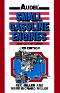 Small Gasoline Engines - Miller, Rex, Dr., and Miller, Mark Richard