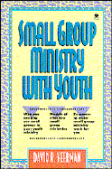 Small Group Ministry with Youth