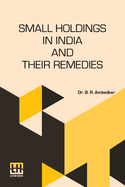 Small Holdings in India and their Remedies