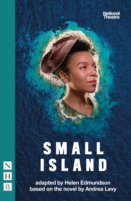 Small Island - Levy, Andrea, and Edmundson, Helen (Adapted by)