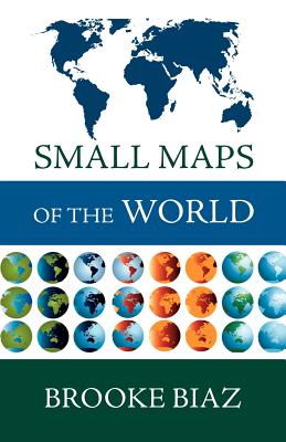 Small Maps of the World - Biaz, Brooke