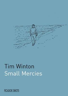 Small Mercies - Winton, Tim