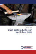 Small Scale Industries in North East India