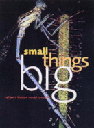 Small Things Big: Close-Up and Macro Photography - Davies, Paul Harcourt