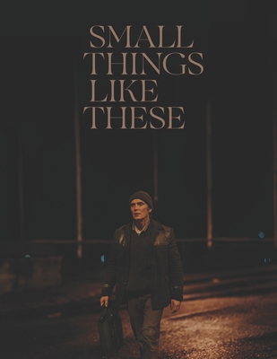 Small Things Like These: Screenplay - Evey, Curtis