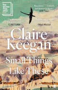 Small Things Like These: Shortlisted for the Booker Prize 2022