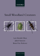 Small Woodland Creatures - Olsen, Lars-Henrik, and Sunesen, Jakob, and Pedersen, Bente Vita