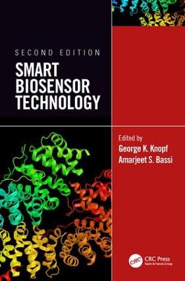 Smart Biosensor Technology - Knopf, George (Editor), and Bassi, Amarjeet S (Editor)