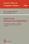 Smart Card. Research and Applications: Third International Conference, Cardis'98 Louvain-La-Neuve, Belgium, September 14-16, 1998 Proceedings