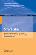 Smart Cities: 4th Ibero-American Congress, ICSC-Cities 2021, Cancn, Mexico, November 29 - December 1, 2021, Revised Selected Papers
