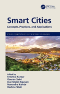 Smart Cities: Concepts, Practices, and Applications