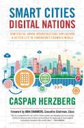 Smart Cities, Digital Nations: Building Smart Cities in Emerging Countries and Beyond