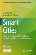 Smart Cities: Social and Environmental Challenges and Opportunities for Local Authorities