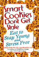 Smart Cookies Don't Get Sta