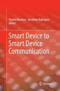 Smart Device to Smart Device Communication