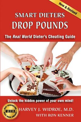 Smart Dieters Drop Pounds - Widroe M D, Harvey J