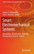 Smart Electromechanical Systems: Recognition, Identification, Modeling, Measurement Systems, Sensors