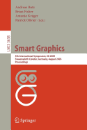 Smart Graphics: 5th International Symposium, Sg 2005, Frauenworth Cloister, Germany, August 22-24, 2005, Proceedings
