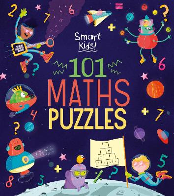 Smart Kids! 101 Maths Puzzles - Fullman, Joe