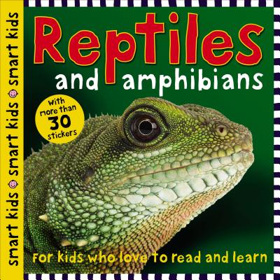 Smart Kids: Reptiles and Amphibians - Priddy, Roger