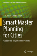 Smart Master Planning for Cities: Case Studies on Domain Innovations
