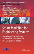 Smart Modeling for Engineering Systems: Proceedings of the Conference 50 Years of the Development of Grid-Characteristic Method