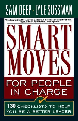 Smart Moves for People in Charge - Deep, Sam, and Sussman, Lyle