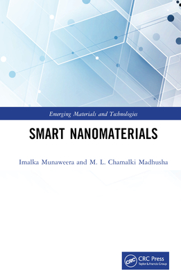 Smart Nanomaterials - Munaweera, Imalka, and Madhusha, M L Chamalki