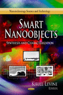 Smart Nanoobjects: Synthesis & Characterization