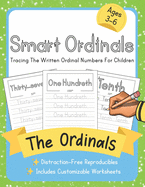 Smart Ordinals: Smart Word Tracing For Children. Distraction-Free Reproducibles for Teachers, Parents and Homeschooling