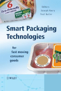 Smart Packaging Technologies for Fast Moving Consumer Goods - Kerry, Joseph (Editor), and Butler, Paul (Editor)