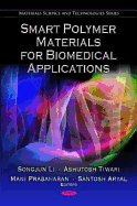 Smart Polymer Materials for Biomedical Applications