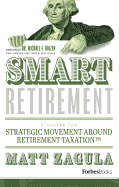 Smart Retirement: Discover the Strategic Movement Around Retirement Taxationa[