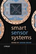 Smart Sensor Systems - Meijer, Gerard (Editor)