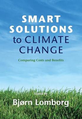 Smart Solutions to Climate Change - Lomborg, Bjrn (Editor)