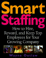 Smart Staffing - Outlaw, Wayne