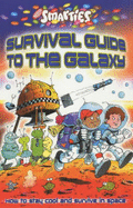 Smarties Guide to the Galaxy - Powell, Michael