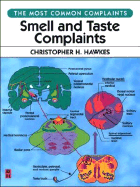 Smell and Taste Complaints: The Most Common Complaints Series - Hawkes, Christopher