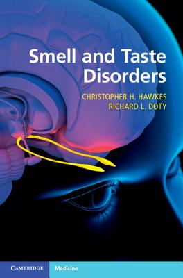 Smell and Taste Disorders - Hawkes, Christopher H., and Doty, Richard L.